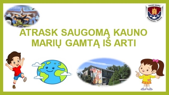 „Atrask saugomą Kauno marių gamtą iš arti“
