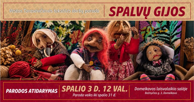 TEKSTILĖS DARBŲ PARODA „Spalvų gijos“