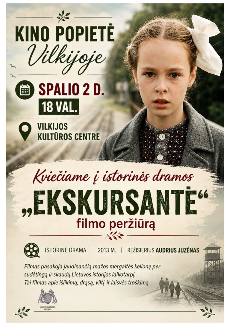 KINO POPIETĖ VILKIJOJE